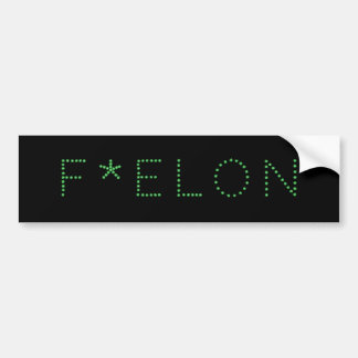 F * ELON! BUMPER STICKER