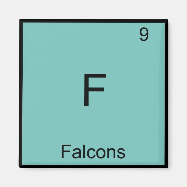 F - Falcons Funny Element Chemistry Symbol T-Shirt Magnet (Front)