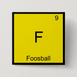 F - Foosball Funny Chemistry Element Symbol Tee Button