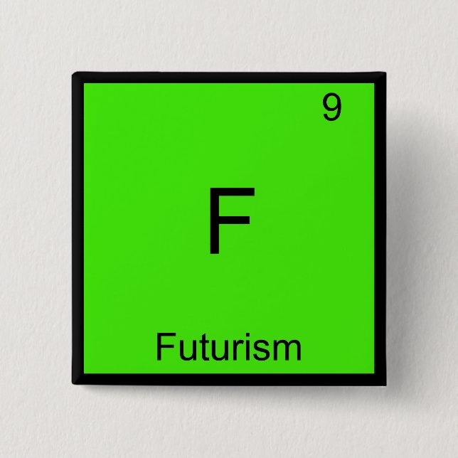 F - Futurism Funny Chemistry Element Symbol Tee Pinback Button (Front)