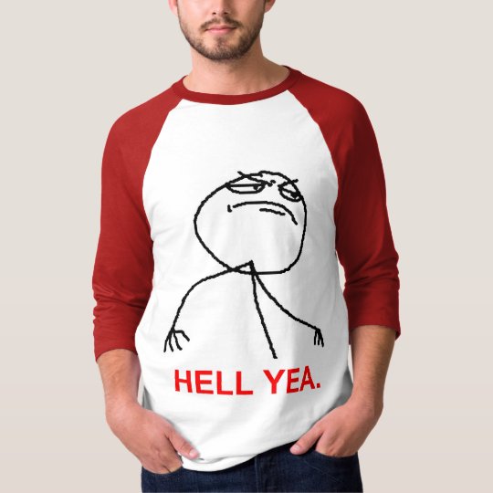F HELL YEA T-Shirt