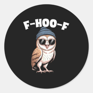 F-hoo-f Funny Bird Meme Graphic  Classic Round Sticker