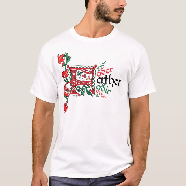 F is for Father T-Shirt (Front)