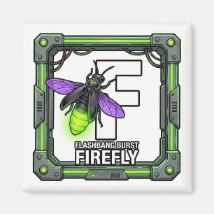 F is for Firefly – GTA Style ABC Learning Magnet
