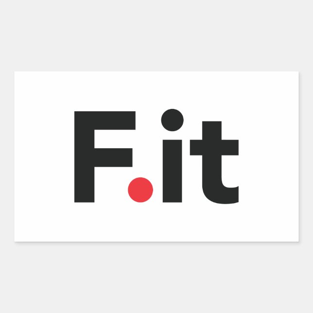 F It Anti Fitness Slogan Rectangular Sticker (Front)