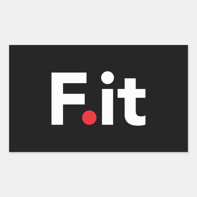F It Anti Fitness Slogan Rectangular Sticker (Front)