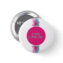 F***K CANCER Breast/Ovarian Cancer Button