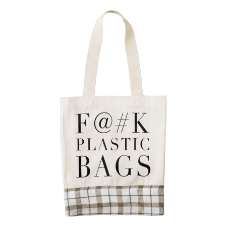 F@#k Plastic Bags Funny Text