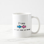 F=ma, Nerd, Newton, science, geek Coffee Mug