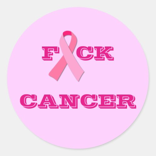 F Pink Ribbon CK CANCER Classic Round Sticker