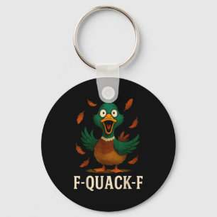 F-quack-f Funny Duck Humor Quote Meme Gift For Men Keychain