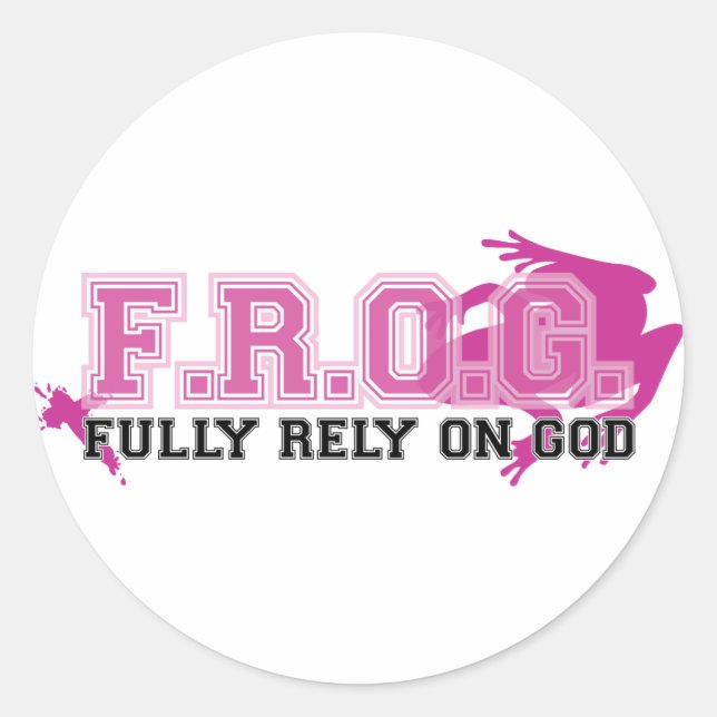 F.R.O.G. - Fully rely on God (pink) Classic Round Sticker (Front)