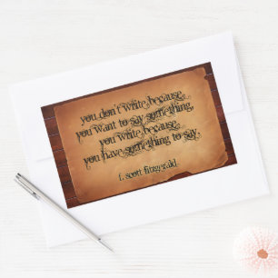 F. Scott Fitzgerald Inspirational Quote "Write" Rectangular Sticker