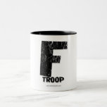 F Troop.... Two-tone Coffee Mug at Zazzle
