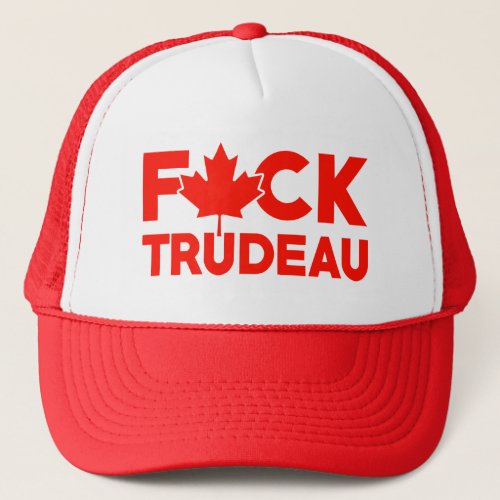 F Trudeau Canadian truckers freedom convoy  Trucker Hat