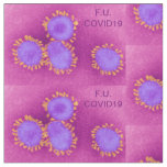 F.U.COVID19 Pink Fabric