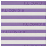 F.U.COVID19 Purple Stripes Fabric