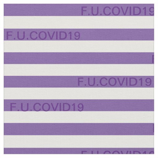 F.U.COVID19 Purple Stripes Fabric