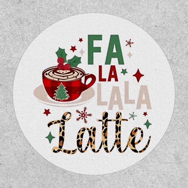 Fa Fa La La Latte Funny Christmas Santa Xmas  Patch (Front)