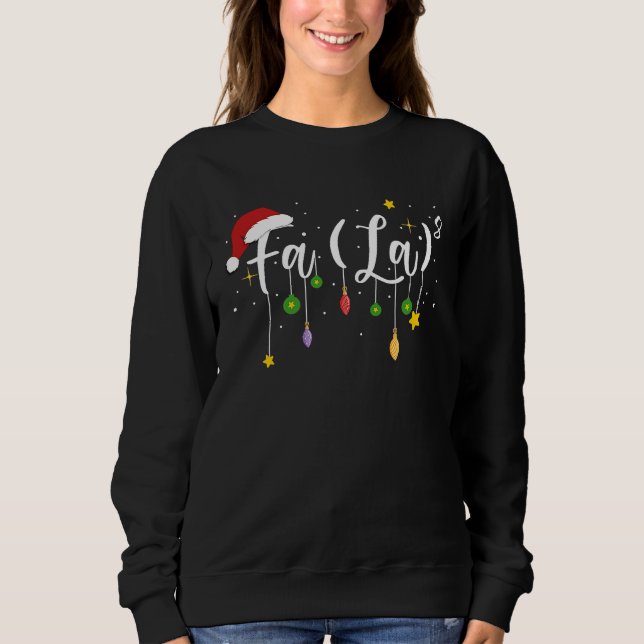 FA LA 8  Christmas Holiday  Falalalala Christmas M Sweatshirt (Front)