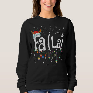 Fa La 8 Christmas Santa Fa La Math Sweatshirt
