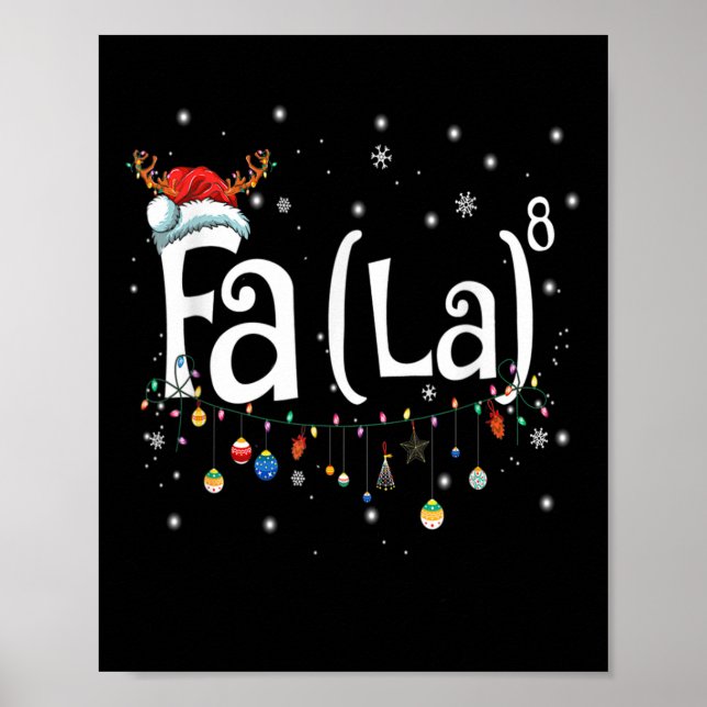 Fa (la)8 Fun Christmas Santa Fa La Math Gift  Poster (Front)