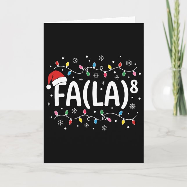 Fa La 8 Funny Christmas Carol Santa Math Teacher S Card (Front)