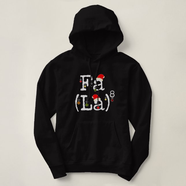 Fa La 8 - Funny Christmas Math Nerd, Funny Math Te Hoodie (Design Front)