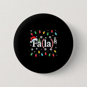 Fa (la) 8 Funny Christmas Santa Fa La Math Teacher Button