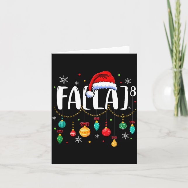Fa (la) 8 Funny Christmas Santa Fa La Math Teacher Card (Front)