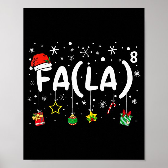 Fa (la)8 Funny Christmas Santa Fa La Math Teacher  Poster (Front)