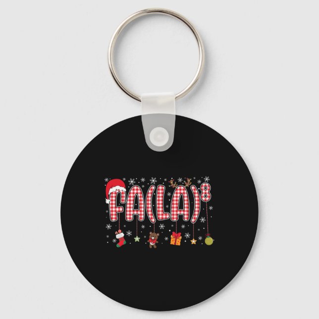 Fa (la)8 Funny Christmas Santa Fa La Math Teachers Keychain (Front)