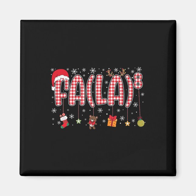 Fa (la)8 Funny Christmas Santa Fa La Math Teachers Magnet (Front)