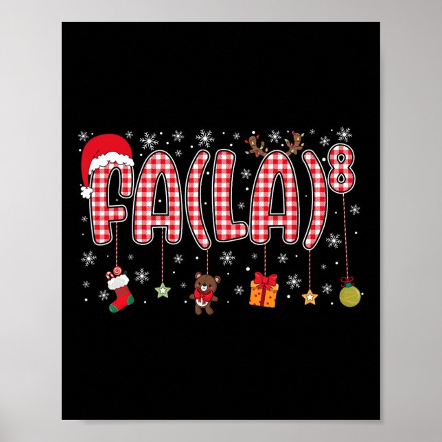Fa (la)8 Funny Christmas Santa Fa La Math Teachers Poster (Front)