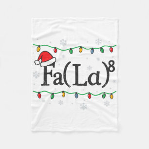 Fa (la) 8 Funny Math Teacher Christmas Ugly Sweate Fleece Blanket