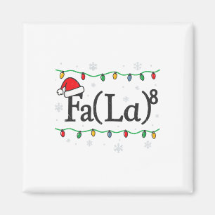 Fa (la) 8 Funny Math Teacher Christmas Ugly Sweate Magnet