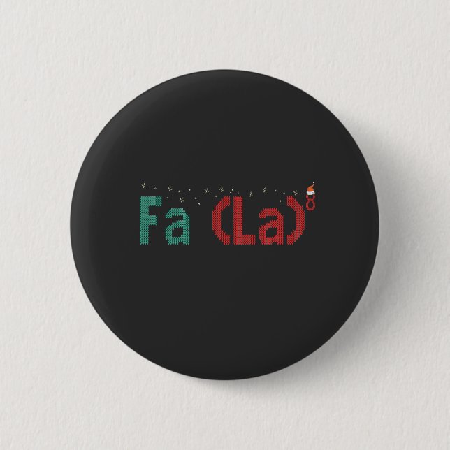 FA (LA)8 Funny Nerdy Math Christmas Xmas Gift  Button (Front)