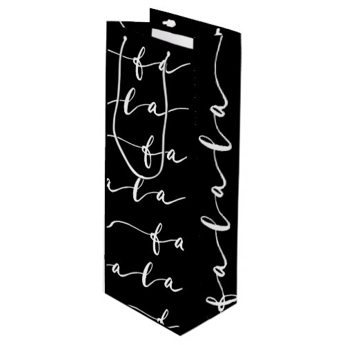 FA LA LA Black  White Calligraphy Christmas Carol Wine Gift Bag