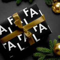 FA LA LA Bold Letters Modern Minimal Black & Gold Wrapping Paper