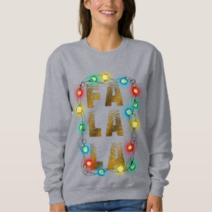 Fa La La Christmas Sweatshirt - Festive Carols Tee
