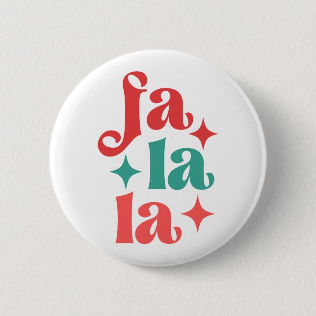 Fa La La - Festive Holiday Typography Design Button (Front)