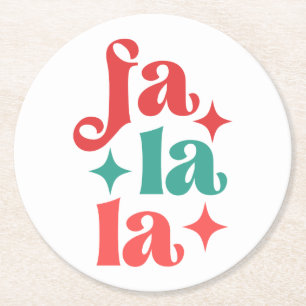 Fa La La - Festive Holiday Typography Design Round Paper Coaster