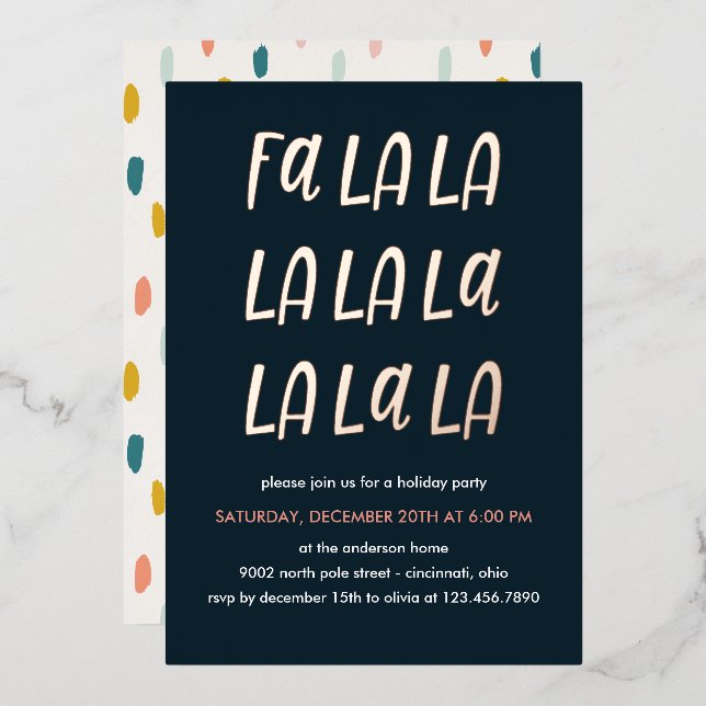 Fa la la |  Holiday Christmas party ROSE GOLD Foil Invitation (Front/Back)