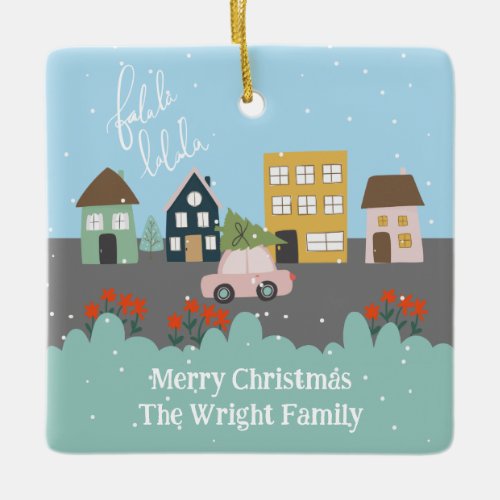 Fa la la la Cute Town Christmas Tree on Pink Car Ceramic Ornament