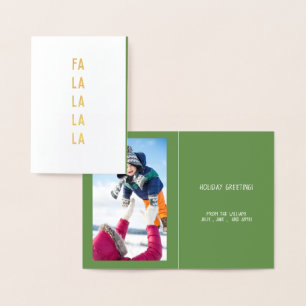 Fa la la la la , Christmas Holiday Greetings photo Foil Card