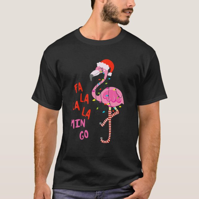 Fa La La La Mingo Flamingo For Christmas Xmas T-Shirt (Front)