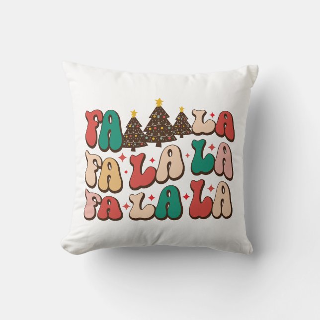 Fa la la la Retro Groovy Christmas Holidays Throw Pillow (Front)