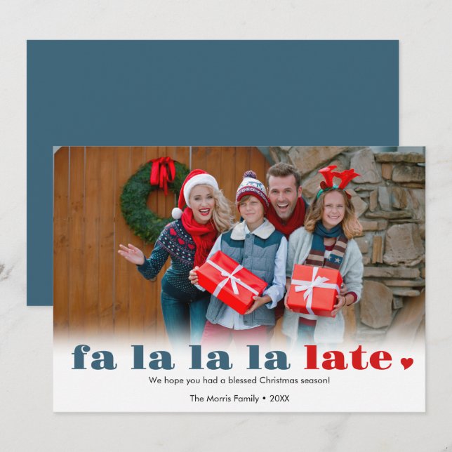 Fa la la late Missed Christmas Holiday Card (Front/Back)