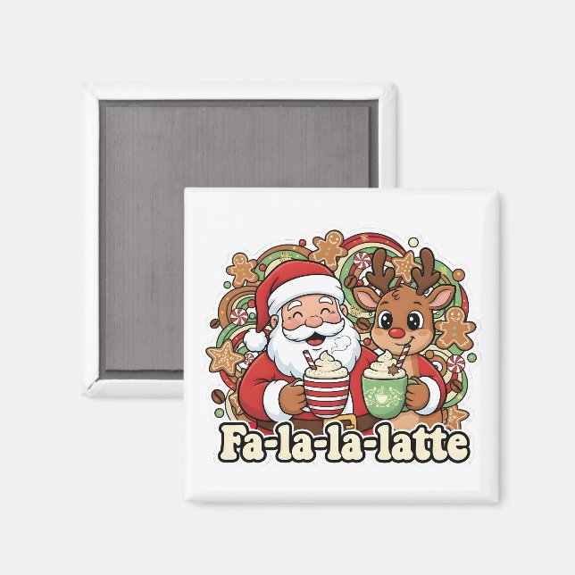 Fa-la-la-Latte Magnet (Front/Back)