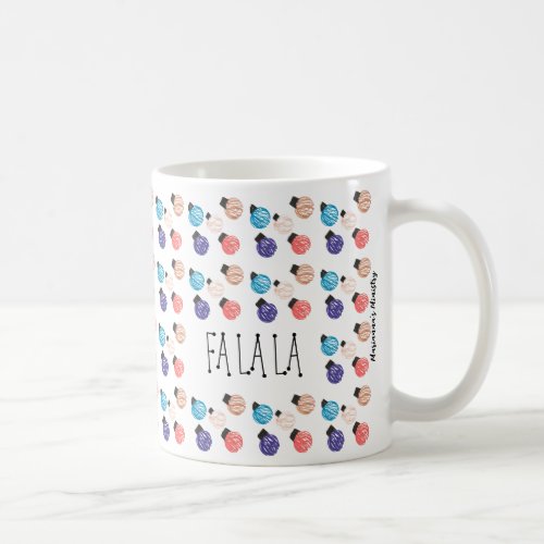 FA LA LA Mug